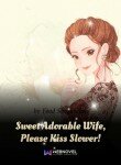Sweet Adorable Wife Please Kiss Slower