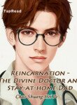 The Divine Doctor and Stay-at-home Dad